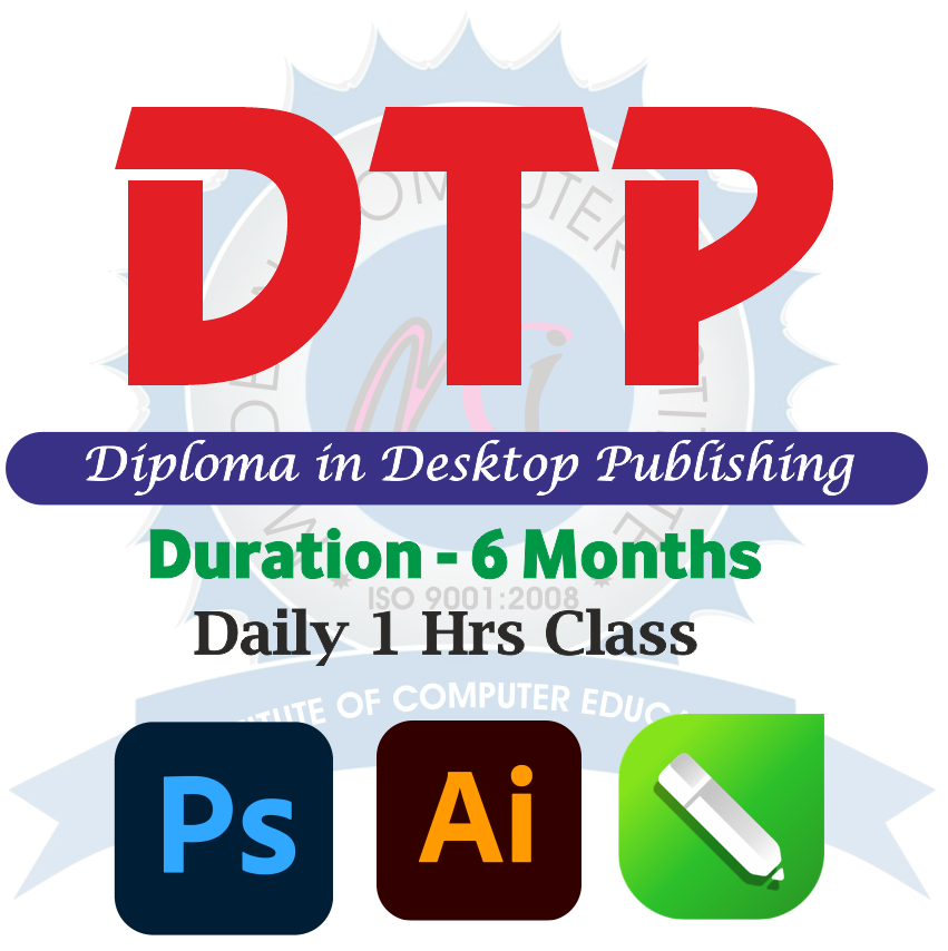 DTP (Diploma in Desktop Publishing)